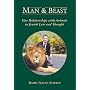 Man and Beast: Our Relationships with Animals in Jewish Law and Thought