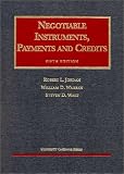 Negotiable Instruments, Payments and Credits (University Casebook)