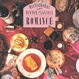 CBS Masterworks Dinner Classics: Romance