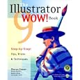 The Illustrator 9 WOW! Book (With CD-ROM)