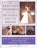 Review Plume Books  / The Elegant Wedding and the Budget-Savvy Bride: How to Have the Wedding of Your Dreams for Half the Price