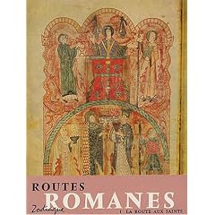 Routes romanes, tome 1. La route aux Saints