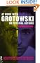 At Work with Grotowski on Physical Actions
