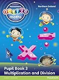 Heinemann active maths Northern Ireland. Pupil book 3, Multiplication and division
