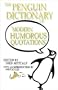 The Penguin Dictionary of Modern Humorous Quotations (Reference)