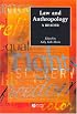 Law and Anthropology: A Reader (Blackwell Anthologies in Social and Cultural Anthropology)