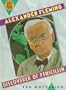 Alexander Fleming: Discoverer of Penicillin (Book Report Biographies)