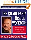 Relationship Rescue Workbook, The: Exercises and Self-Tests to Help You Reconnect with Your Partner