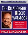 Relationship Rescue Workbook, The: Exercises and Self-Tests to Help You Reconnect with Your Partner