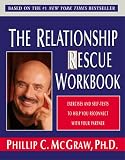 Relationship Rescue Workbook, The: Exercises and Self-Tests to Help You Reconnect with Your Partner