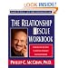 Relationship Rescue Workbook, The: Exercises and Self-Tests to Help You Reconnect with Your Partner