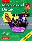 Microbes and Disease - A2 (Collins Advanced Modular Sciences)