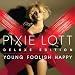 Young Foolish Happy (Deluxe Edition)