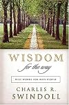 Wisdom For The Way Wise Words For Busy People