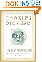 

The Life of Our Lord: Written for His Children During the Years 1846 to 1849