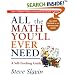 All the Math You'll Ever Need: A Self-Teaching Guide (Wiley Self-Teaching Guides)