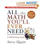 All the Math You'll Ever Need: A Self-Teaching Guide (Wiley Self-Teaching Guides)