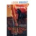 Walking Dead (The Walker Papers, Book 4)