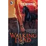Walking Dead (The Walker Papers, Book 4)