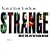 Strange Behaviour Live