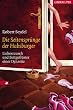 Die Seitenspr�nge der Habsburger. Liebesrausch und Bettgefl�ster einer Dynastie