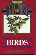 A Field Guide to Birds of the Big Bend,  2nd Edition (Texas Field Guide Series)