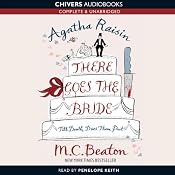 Agatha Raisin: There Goes the Bride | M.C. Beaton
