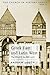 Greek East And Latin West: The Church AD 681-1071 (The Church in History, 3)