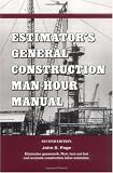 Estimator's General Construction Manhour Manual, Second Edition (Estimator's Man-Hour Library) - 0872013200