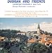 Classical Music : Dvorak & Friends