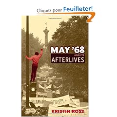 May '68 and Its Afterlives