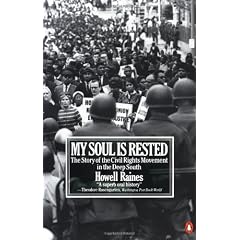 My Soul Is Rested: Movement Days in the Deep South Remembered