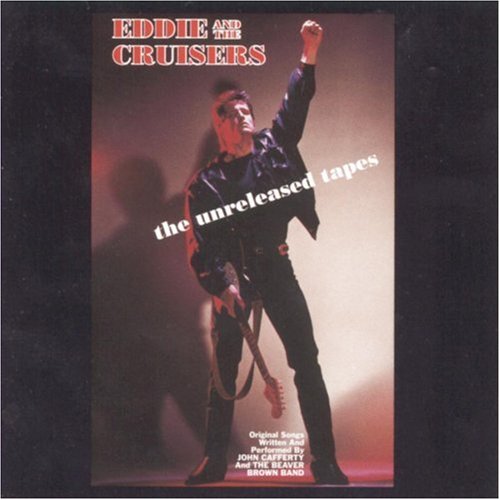 Eddie and the Cruisers - Eddie & the Cruisers - Zortam Music