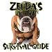 Zelda's Survival Guide (Zelda) by Carol Gardner