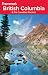 Frommer's British Columbia and the Canadian Rockies (Frommer's Complete)