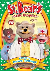 St. Bear's Dolls Hospital: What's News Today