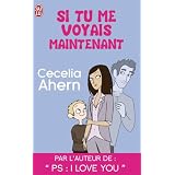 Si tu me voyais maintenantpar Cecilia Ahern