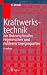 Kraftwerkstechnik. Nutzung fossiler, regenerativer und nuklearer Energiequellen (VDI-Buch)