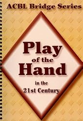 Play of the Hand in the 21st Century: The Diamond Series (ACBL Bridge)