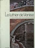 Le luthier de Venise