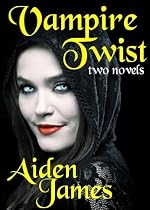 Click to Download Free Kindle Book -> Vampire Twist: Two Novels