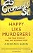 Happy Like Murderers