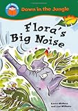 Flora's big noise