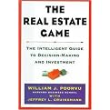 The Real Estate Game (The Intelligent Guide to Decision-Making and Investment) (Hardcover)