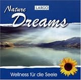 Nature Dreams - Entspannungsmusik und Naturgeräusche