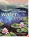 Robert Warren's Guide to Painting Water Scenes
