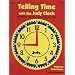 Telling Time with the Judy Clock: Reproducible Activities to Use with the Judy Clock, Grades K-3