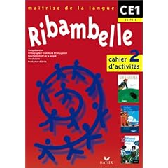 Ribambelle - CE1 - Cycle 2 : Cahier d'activit�s�n�2�-�Livret�d'entra�nement � la lecture n� 2