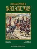 Soldiers and Uniforms of the Napoleonic Wars