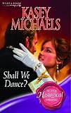 Shall We Dance? (0263845206) by Michaels, Kasey